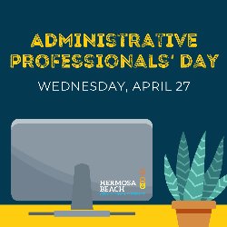 Administrative Professionals\' Day - April 27